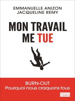 cover image of Mon travail me tue